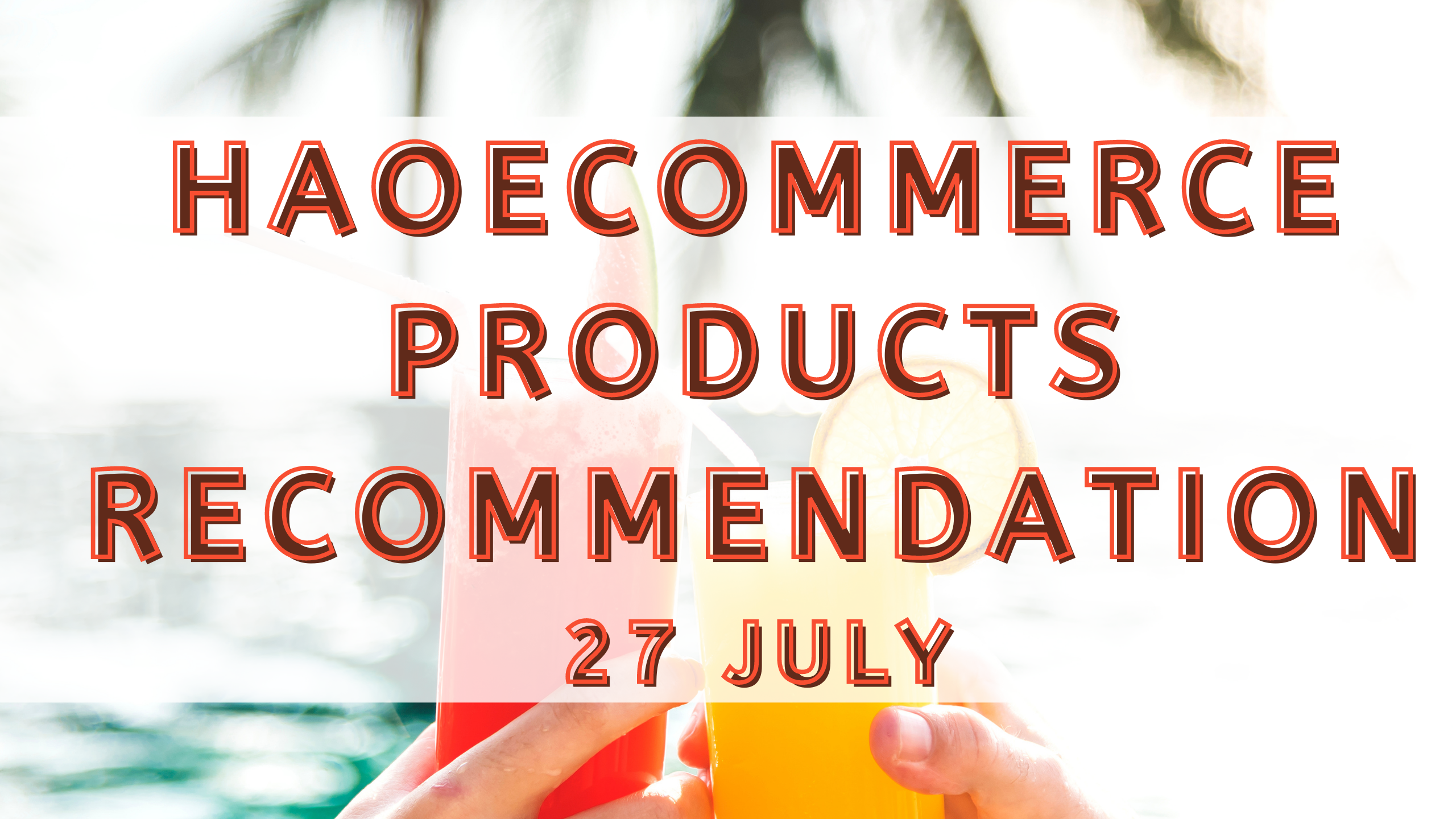 Products recommandation 27 July